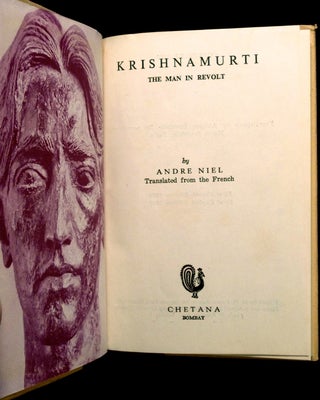 Krishnamurti: The Man in Revolt.