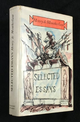 Item #19607120 Selected Essays. Henry de Montherlant