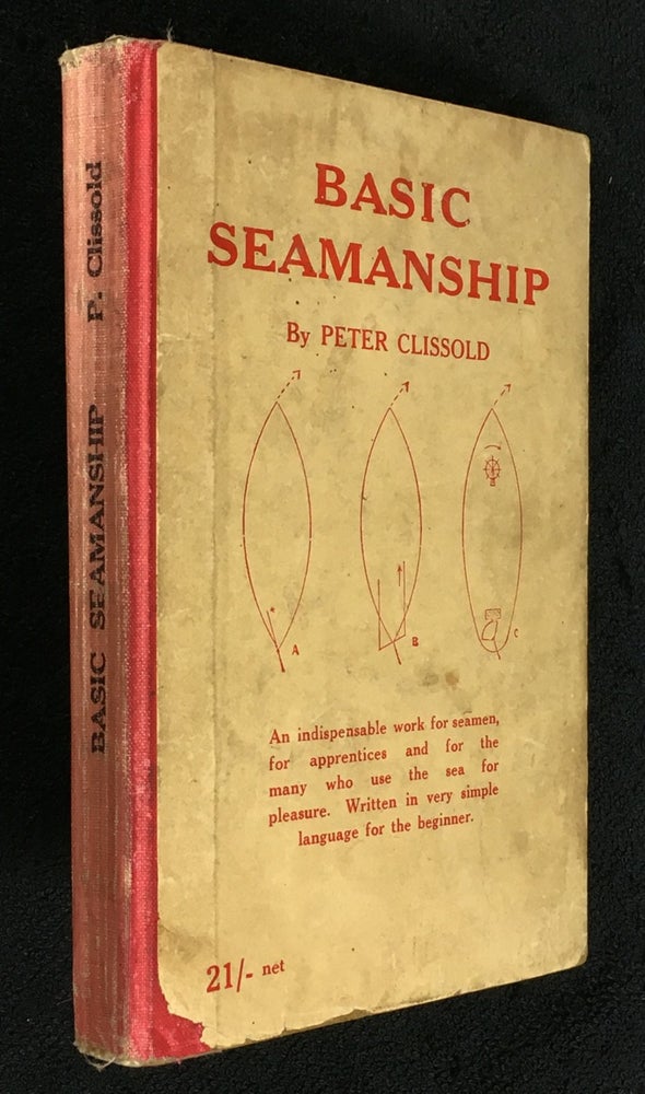 Item #19640020 Basic Seamanship. Peter Clissold.