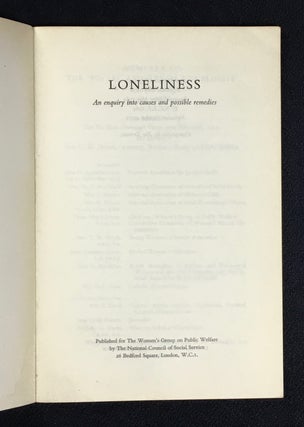Loneliness. An enquiry into causes and possible remedies.