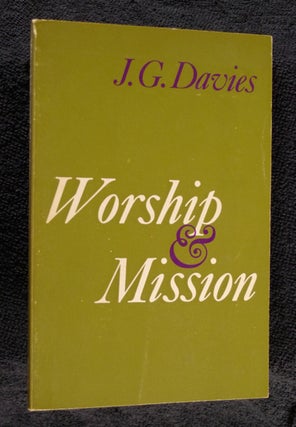 Item #19675041 Worship and Mission. J G. Davies