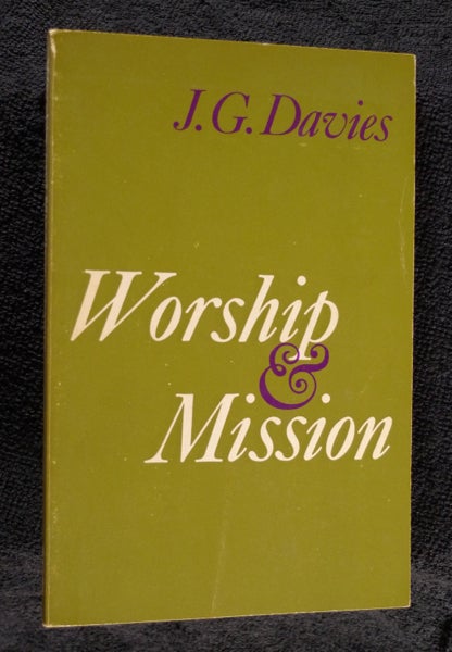 Item #19675041 Worship and Mission. J G. Davies.