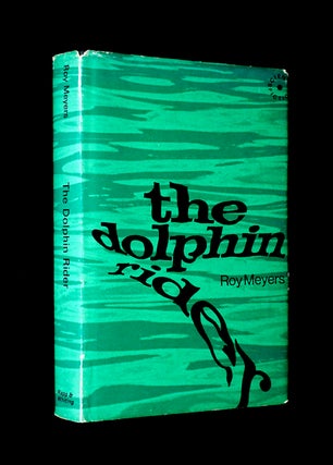 Item #19682100 The Dolphin Rider. Roy Meyers