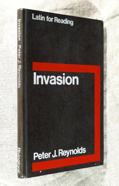 Item #19695060 Invasion. Caesar: De Bello Gallico, IV-V. Latin for Reading. Peter J. Reynolds.