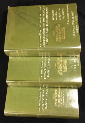 Item #19739050 Encyclopedie du Bon Francais dans l'Usage Contemporain. Complete 3 vols: I, II, &...