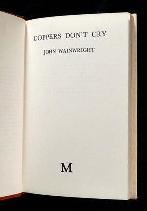 Coppers Don't Cry.