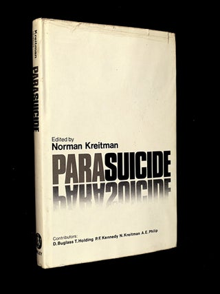 Item #19774030 Parasuicide. Norman Kreitman
