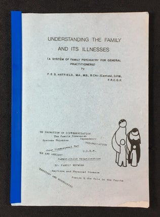 Item #19779051 Understanding the Family and its Illnesses. (A system of Family Psychiatry for...