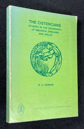 Item #19782101 The Cistercians: Studies in the Geography of Medieval England and Wales. Studies...