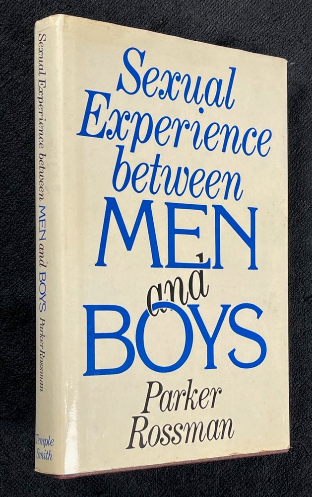 Item #19792110 Sexual Experience between Men and Boys. Parker Rossman.