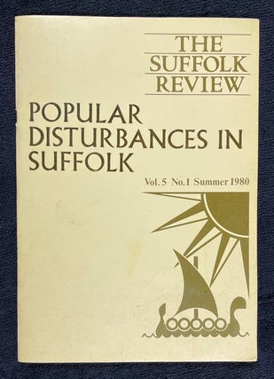 Item #19801030 The Suffolk Review: Vol.5, No.1, Summer 1980. Popular Disturbances in Suffolk....