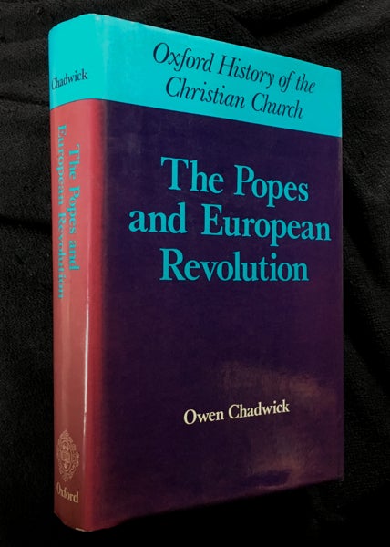 Item #19817040 The Popes and European Revolution. Oxford History of the Christian Church. Owen Chadwick.
