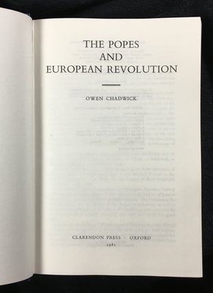 The Popes and European Revolution. Oxford History of the Christian Church.