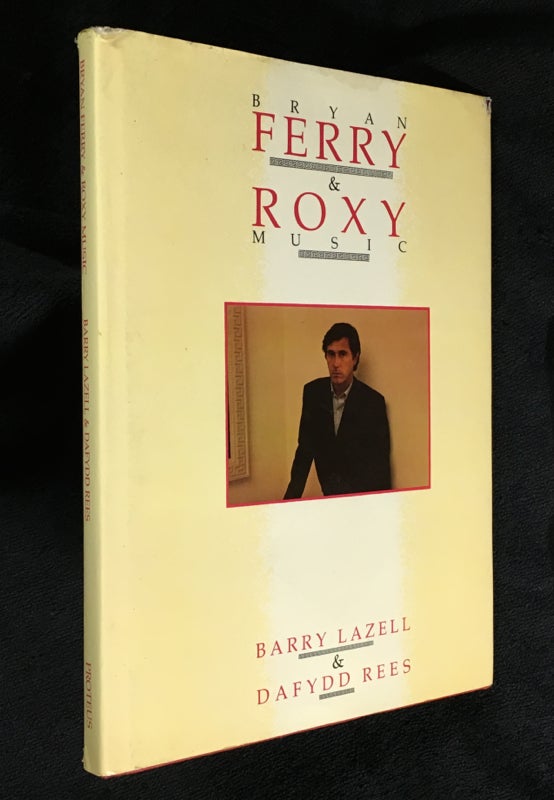 Item #19827070 Bryan Ferry & Roxy Music. [Hardcover]. Barry Lazell, Dafydd Rees.