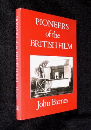 Item #19834080 Pioneers of British Film. The Beginnings of the Cinema in England 1894-1901:...