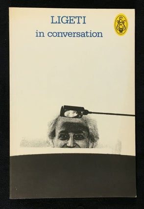 Item #19838050 Ligeti in Conversation - with Peter Varnai, Josef Hausler, Claude Samuel and...