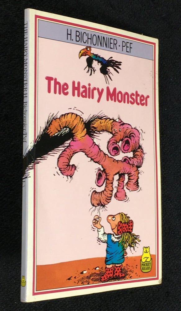 Item #19840021 The Hairy Monster. Henriette Bichonnier, Adrian Sington, Pef.