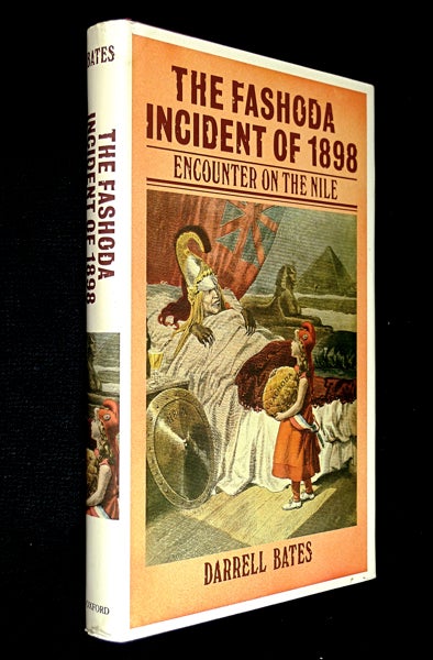 Item #19843080 The Fashoda Incident of 1898: Encounter on the Nile. Darrell Bates.