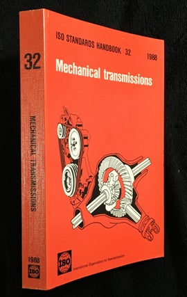 Item #19880907 Mechanical Transmissions. ISO Handbook 32. International Standards Organization