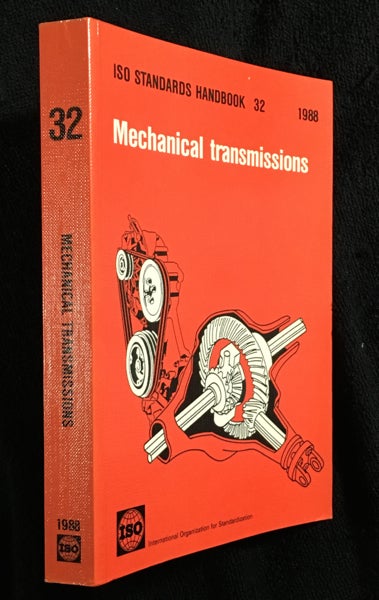 Item #19880907 Mechanical Transmissions. ISO Handbook 32. International Standards Organization.