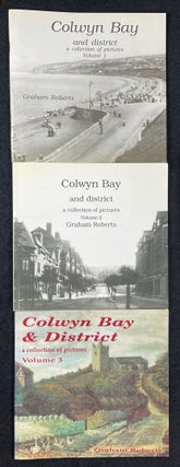 Colwyn Bay and district: a collection of pictures. Volume 1, Volume 2, and Volume 3.