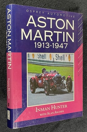 Item #19922060 Aston Martin 1913-1947. Inman Hunter, Alan Archer