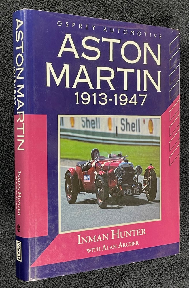 Item #19922060 Aston Martin 1913-1947. Inman Hunter, Alan Archer.