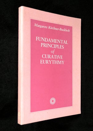 Item #19924070 Fundamental Principles of Curative Eurythmy. Margarete Kirchner-Bockholt
