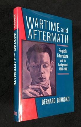 Item #19939070 Wartime and Aftermath: English Literature and its Background 1939-1960. Bernard...