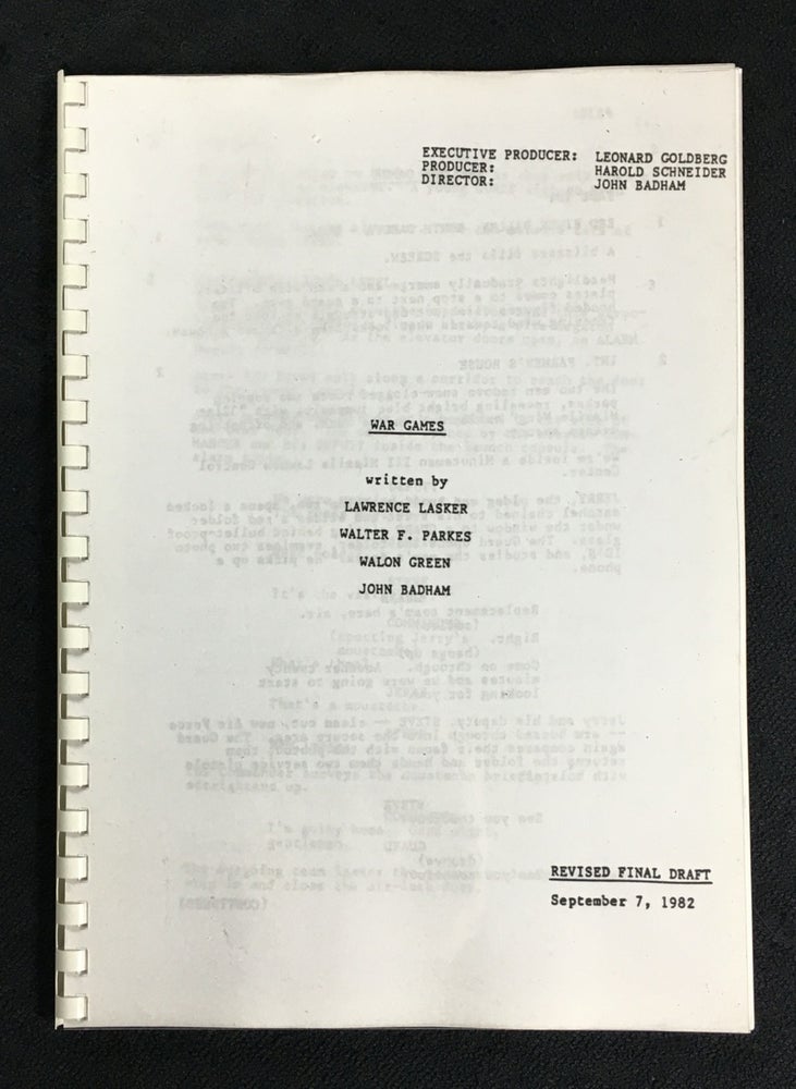 Item #19950040 War Games. Revised Final Draft, September 7, 1982. [Screenplay]. Walter F. Parkes Lawrence Lasker, John Badham, Walon Green.