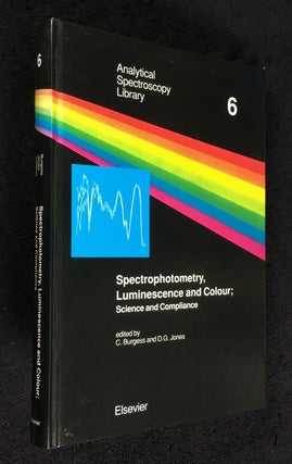 Item #19950060 Spectrophotometry, Luminescence and Colour; Science and Compliance. Analytical...