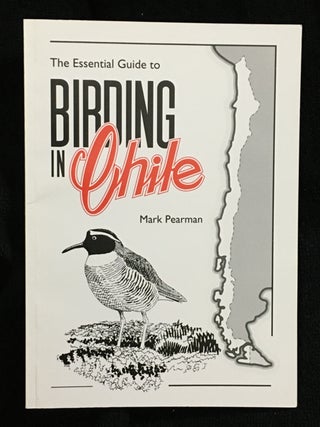 Item #19956100 Essential Guide to Birding in Chile. Mark Pearman