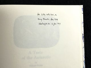 A Taste of the Antarctic. [Inscribed and signed Limited Edition]