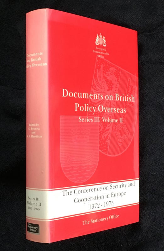 Item #19977041 The Conference on Security and Cooperation in Europe 1972-1975. Documents on British Policy Overseas: Series III, Volume II. G. Bennett, K A. Hamilton: Foreign, Commonwealth Office.