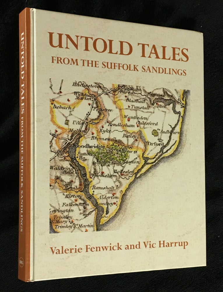 Item #20097100 Untold Tales from the Suffolk Sandlings. Valerie Fenwick, Vic Harrup.