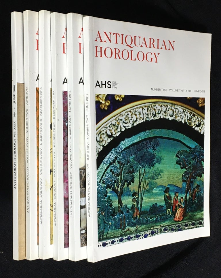 Item #20130083 Antiquarian Horology, and the Proceedings of the Antiquarian Horological Society: issued quarterly to members. 6 issues: vol XXIX No.4 (June 2006), vol XXXIV Nos.2 & 4, (June & December 2013), vol XXXV No. 4 (December 2014), and vol XXXVI Nos.1 & 2, (March & June 2015). Dr Peter de Clercq.