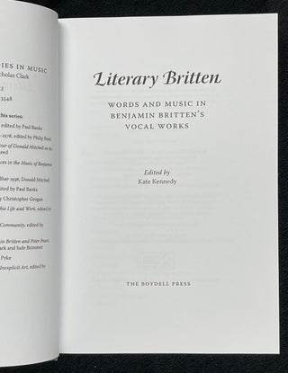 Literary Britten. Words and Music in Benjamin Britten's Vocal Works.
